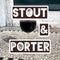 Stout & Porter