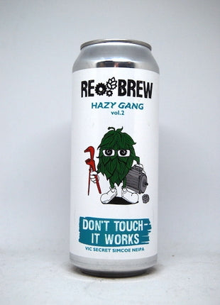Rebrew Hazy Gang Vol. 2 Don't Touch - It Works NEIPA