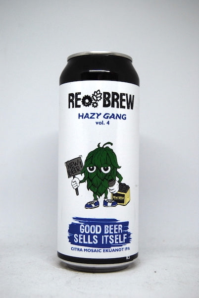 Rebrew Hazy Gang Vol. 4: Good Beer Sells Itself NEIPA