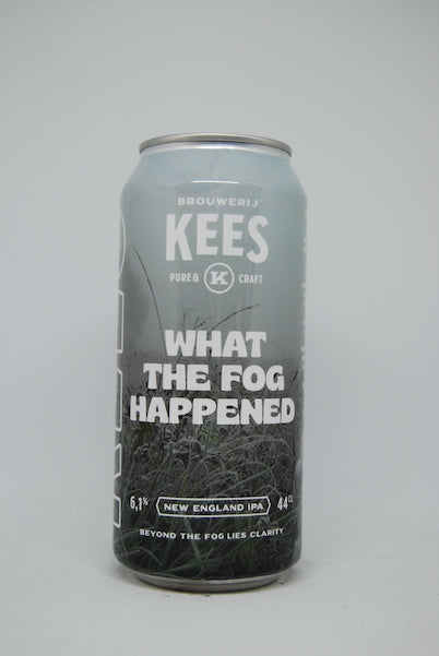 Kees What the FOG Happened